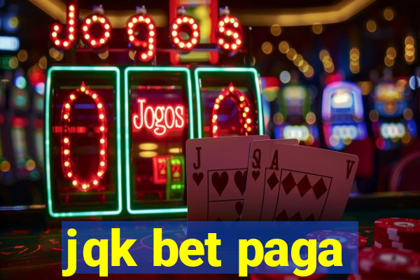 jqk bet paga